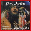 Album cover art for the aim release Trader John by Dr John