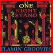 Album cover art for the aim release One Night Stand by Flamin' Groovies