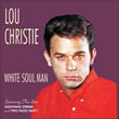 Album cover art for the aim release White Soul Man by Lou Christie