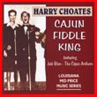 Album cover art for the aim release Cajun Fiddle King by Harry Choats. 