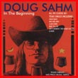 Album cover art for the aim release In The Beginning by Doug Sahm