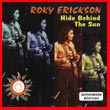 Album cover art for the aim release Hide Behind The Sun by Roky Erickson. 