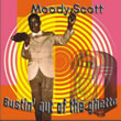 Album cover art for the aim release Bustin' Out Of The Ghetto by Moody Scott
